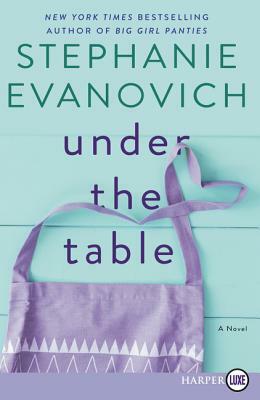 Under the Table by Stephanie Evanovich