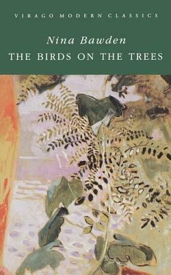 The Birds on the Trees by Nina Bawden