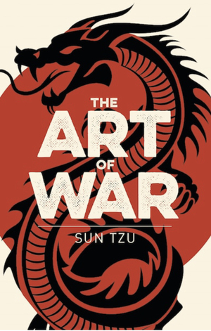 The Art of War by Sun Tzu