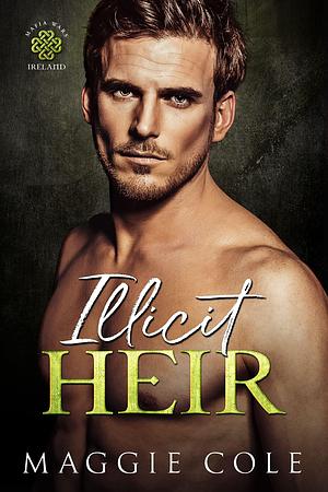 Illicit Heir by Maggie Cole