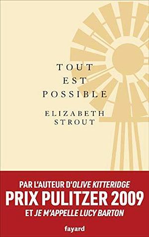 Tout est possible by Elizabeth Strout