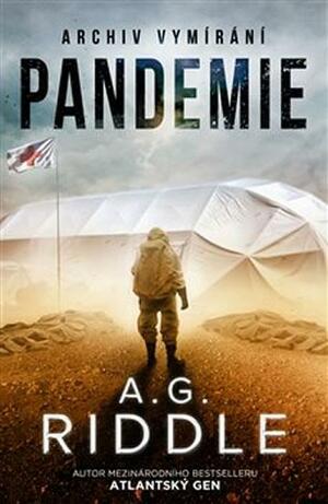 Pandemie by A.G. Riddle