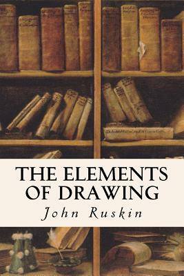 The Elements of Drawing by John Ruskin