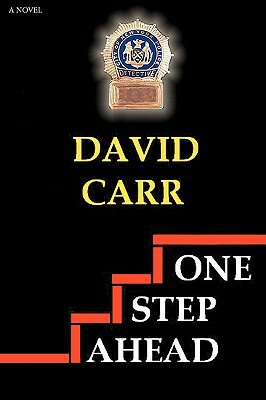 One Step Ahead by David Carr