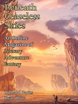 Beneath Ceaseless Skies Issue #226 by Scott H. Andrews, Richard Parks, Ryan Row