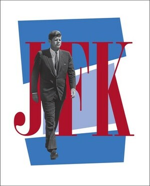 JFK: A Vision for America by Stephen Kennedy Smith, Douglas Brinkley