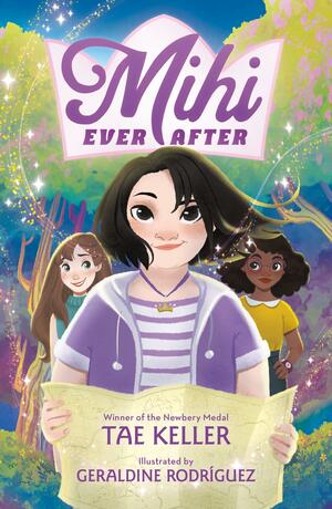Mihi Ever After by Tae Keller