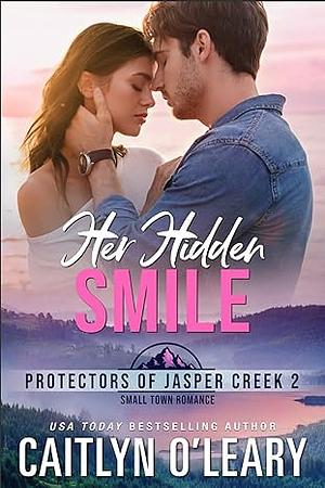 Her Hidden Smile by Caitlyn O'Leary