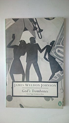 God's Trombones: Seven Negro Sermons in Verse by James Weldon Johnson