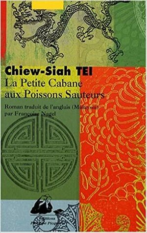 La petite cabane aux poissons sauteurs by Chiew-Siah Tei