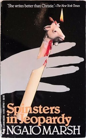 Spinsters In Jeopardy by Ngaio Marsh