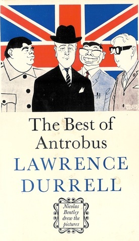 The Best of Antrobus by Lawrence Durrell, Nicolas Bentley