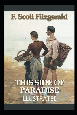 This Side of Paradise (Illustrated) by F. Scott Fitzgerald