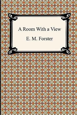 A Room With a View by E.M. Forster