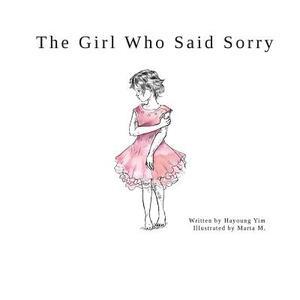 The Girl Who Said Sorry by Hayoung Yim