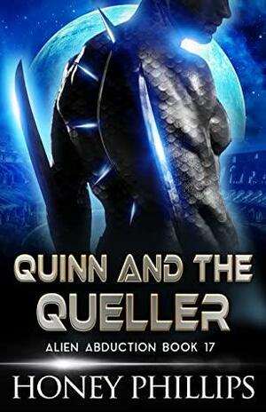 Quinn and the Queller by Honey Phillips