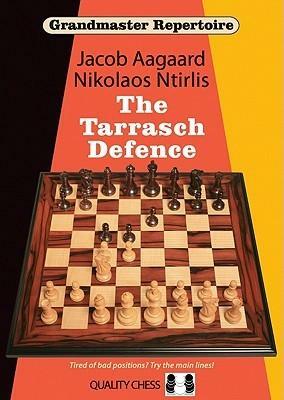 The Tarrasch Defence by Jacob Aagaard, Nikolaos Ntirlis