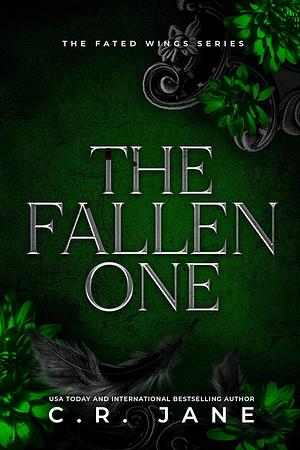 The Fallen One by C.R. Jane