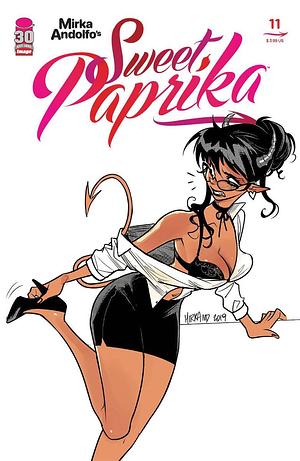 Mirka Andolfo's: Sweet Paprika #11 by Mirka Andolfo