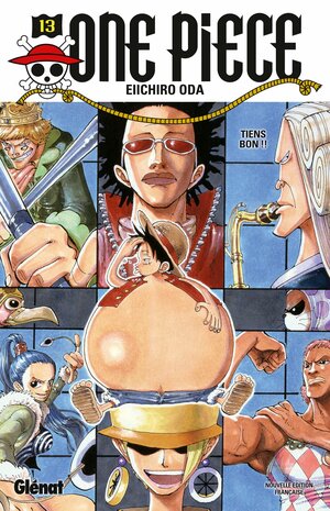 One Piece, Tome 13: Tiens bon!! by Eiichiro Oda