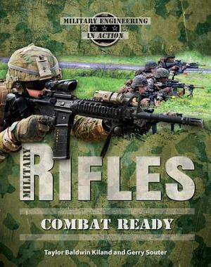 Military Rifles by Taylor Baldwin Kiland