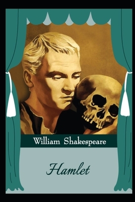 Hamlet By William Shakespeare The New Annotated Edition by William Shakespeare