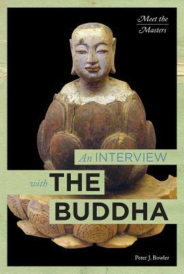 An Interview with the Buddha by Joan Duncan Oliver