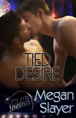 Tied Desire by Megan Slayer