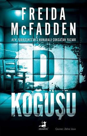 D Koğuşu by Freida McFadden