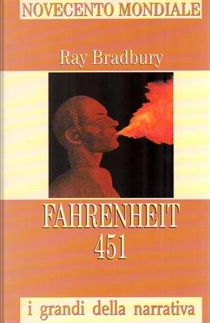 Fahrenheit 451 by Ray Bradbury