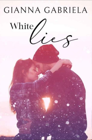White Lies by Gianna Gabriela