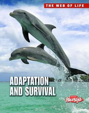 Adaptation and Survival by Robert Snedden
