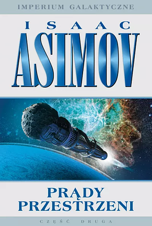 Prądy przestrzeni by Isaac Asimov