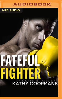 Fateful Fighter: A Hero Club Novel by Hero Club, Kathy Coopmans