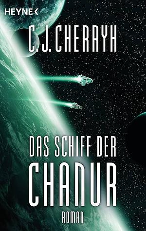 Das Schiff der Chanur by C.J. Cherryh