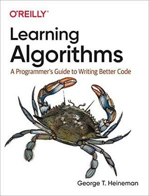 Learning Algorithms by George Heineman