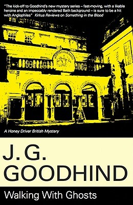 Walking with Ghosts by J.G. Goodhind