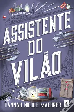 Assistente do Vilão by Hannah Nicole Maehrer