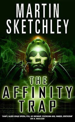 The Affinity Trap by Martin Sketchley