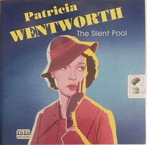 The Silent Pool by Patricia Wentworth