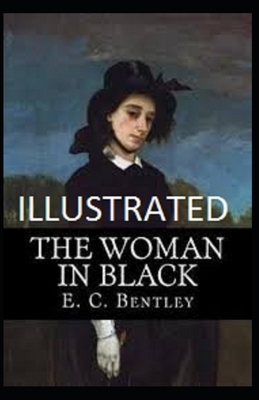 The Woman in Black Illustrated by E. C. Bentley