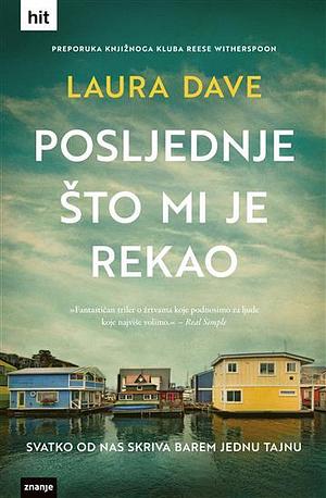 Posljednje što mi je rekao by Laura Dave