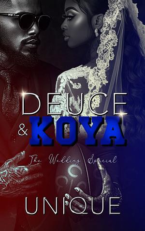 Deuce & Koya: The Wedding Special  by Unique