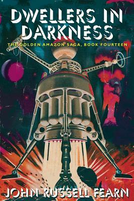 Dwellers in Darkness by John Russell Fearn