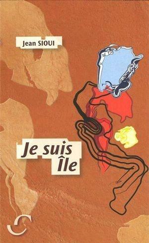 Je Suis île by Jean Sioui