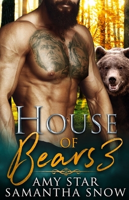 House Of Bears 3: Trapped by Samantha Snow