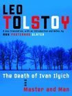 The Death of Ivan Ilyich/Master and Man by Ann Pasternak Slater, Leo Tolstoy