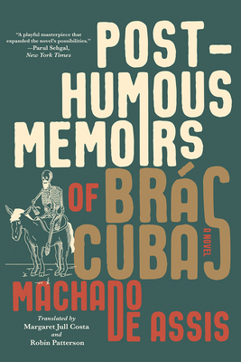 Posthumous Memoirs of Brás Cubas by Machado de Assis