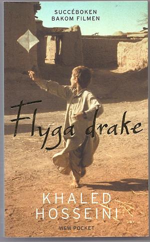 Flyga drake by Khaled Hosseini