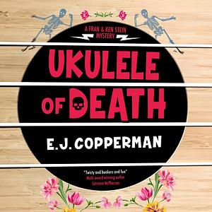 Ukulele of Death by E.J. Copperman